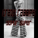 Crazy Rabbits - Super Super (Original Mix)