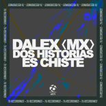Dalex (MX) - Dos Historias (Original Mix)