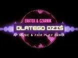Eratox & Czarnik - Dlatego dziś (RP Music & Fair Play Remix)