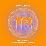 David Tort - Me Gustas (Angel Heredia Remix)