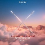 Kygo & Ava Max - Whatever (99ers Bootleg Edit)