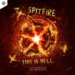 Spitfire - This Is Hell (Extended Mix)