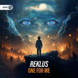 Reklus - One For Me (Extended Mix)