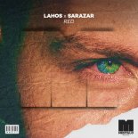 Lahos & Sarazar - Red (Extended Mix)