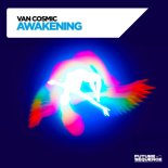 Van Cosmic - Awakening (Original Mix)