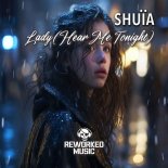 Shuia - Lady (Hear Me Tonight)