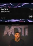 2ACES x MOTi - Black Soul Calabria (DJHooKeR Mash-Up)