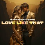 Huge Carter feat. Ardiyan - Love Like That