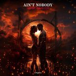 Huge Carter - Aint Nobody
