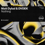 Matt Dybal & DVDEK - Nothing
