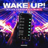 The Prophet & Brennan Heart - Wake Up! (Major Conspiracy Remix)(Extended Mix)