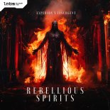 Experion & Insurgent - Rebellious Spirits (Pro Mix)