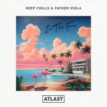 Deep Chills feat. Father Viola - In The Fire