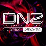 DJ Ody Roc - Lose Control (Extended Mix)