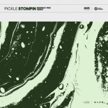 Pickle - Stompin' (Friendly Fire Extended Remix)