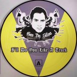 Geo Da Silva - I'll Do You Like A Truck (Megastylez Remix) (2009)