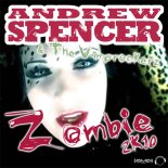 Andrew Spencer & The Vamprockerz - Zombie 2K10 (DJs From Mars Remix Edit) (2010)