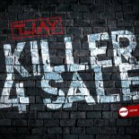 T-Jay - Killer 4 Sale (Original Mix)