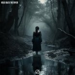 Olympis - Hold Back The River