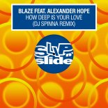 Blaze Feat. Alexander Hope - How Deep Is Your Love (DJ Spinna Remix)