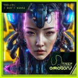Theliel - I Don't Wanna (Extended Mix)