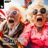 Will Atkinson Feat. La La Fiesta - Seatbelt