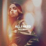 Neimy - All I Need
