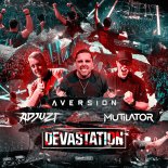 Adjuzt & Aversion Feat. Mutilator - Devastation