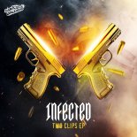 Infected - Two Clips (Extended Mix)
