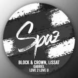 Block & Crown, Lissat  - Gabriel (Clubbdubb)