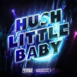 Harris & Ford & Luca-Dante Spadafora & Jane In The Box - Hush Little Baby