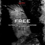 Outsiders & Charly Lownoise Feat. Starsplash - Free