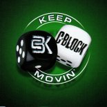 C-Block - Keep Movin (Radio Version)