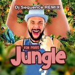 VON PRAIS - Jungle (DJ Sequence Remix)