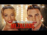 Justyna Lubas & Raider - Mezalians (Radio Edit)