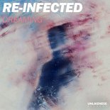 RE-INFECTED - Dreaming