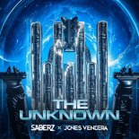 SaberZ & Jones Vendera - The Unknown (Extended Mix)