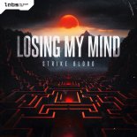 Strike Blood - Losing My Mind (Pro Mix)