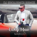 Marioo - Całuj Mnie (DJ Sequence Remix)