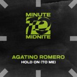 Agatino Romero - Hold On (To Me) (Extended Mix)