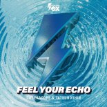 Tweekacore & Da Tweekaz Feat. Tatsunoshin - Feel Your Echo