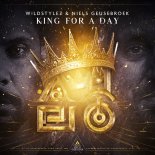 Wildstylez & Niels Geusebroek - King For A Day (Extended Mix)