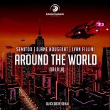 Semitoo & Djane HouseKat Feat. Fillini - Around the World (La La La) (Quickdrop Edit)