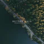 KIDSØ, ROBINS - Better Days (KenzDean Remix)