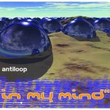Antiloop - In My Mind (Extended Version)