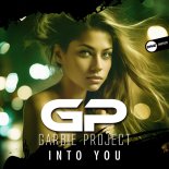Garbie Project - Into You (Original Mix)