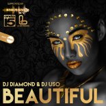 DJ Diamond & DJ Uso - Beautiful (Original Mix)