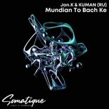 Jon.K & Kuman (RU) - Mundian to Bach Ke (Original Mix)