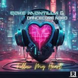 Coke Montilla & Dancecore N3rd - Follow My Heart (Extended Mix)
