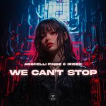 Archelli Findz feat. Iriser - We Cant Stop